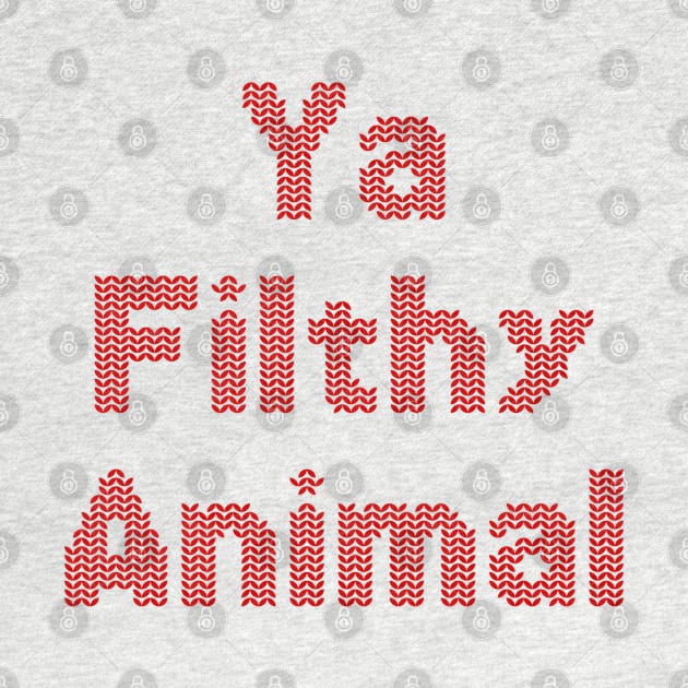 Ya Filthy Animal (Christmas) by wls